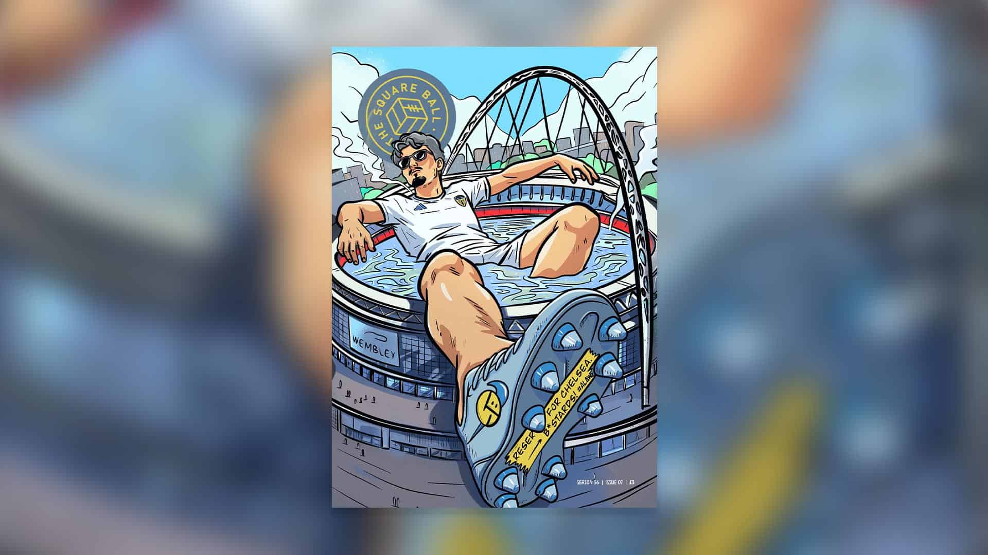 The cover artwork of issue seven of The Square Ball magazine 2025/26, featuring an illustration by Rob Palmer of a massive Pascal Struijk using Wembley as a big bathtub while wearing sunglasses