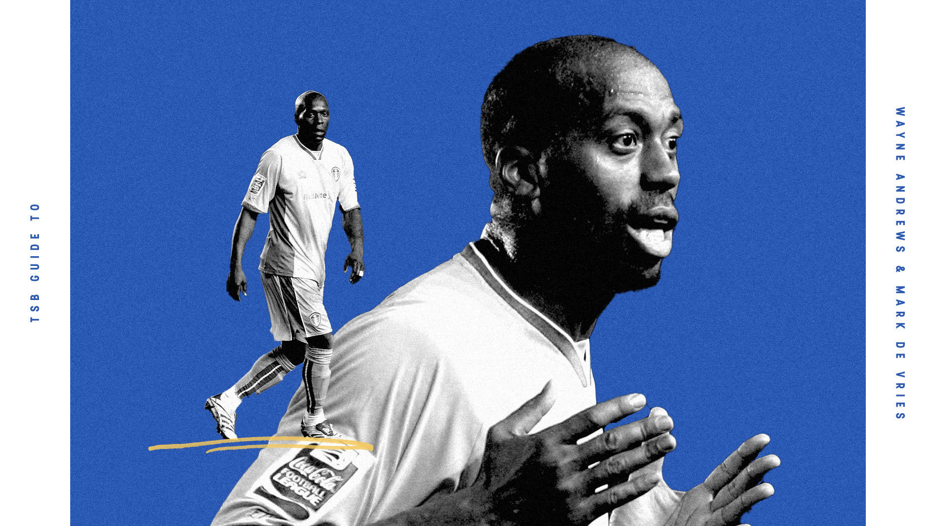 An image of your two favourite Leeds strikers, Mark De Vries and Wayne Andrews